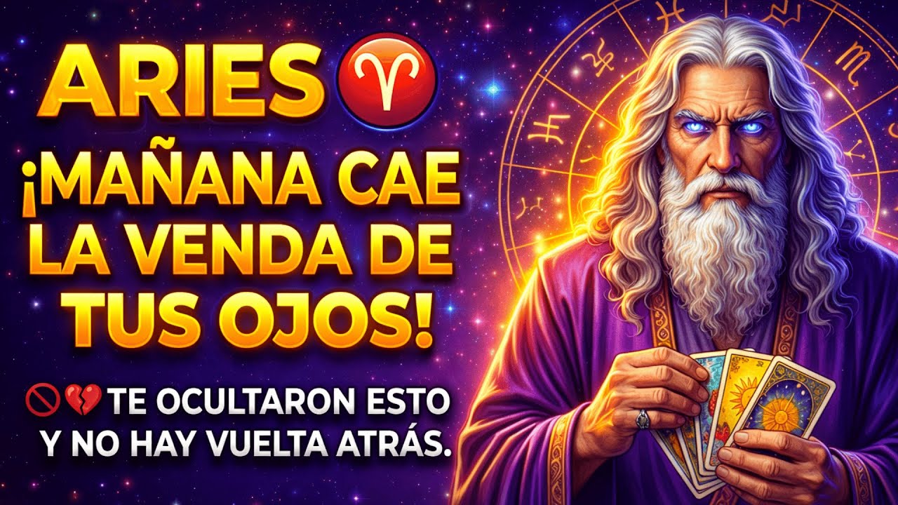 ARIES ♈ ¡MAÑANA SE TE CAE LA VENDA! 🚫💔 TE OCULTARON ESTO Y YA NO HAY VUELTA ATRÁS