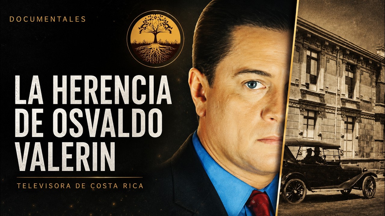 La HERENCIA de Osvaldo VALERÍN - Historia de Costa Rica