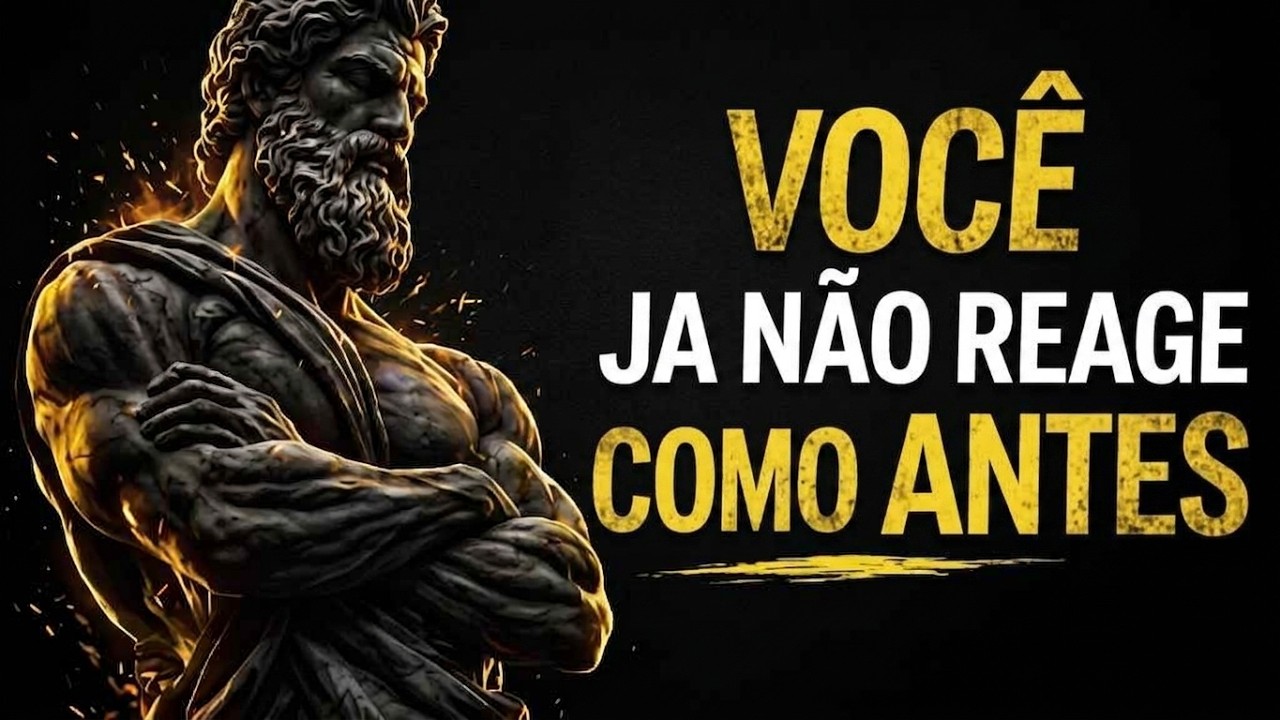 Existem Sinais de Que Você Já Não Reage Como Antes/ Estoicismo