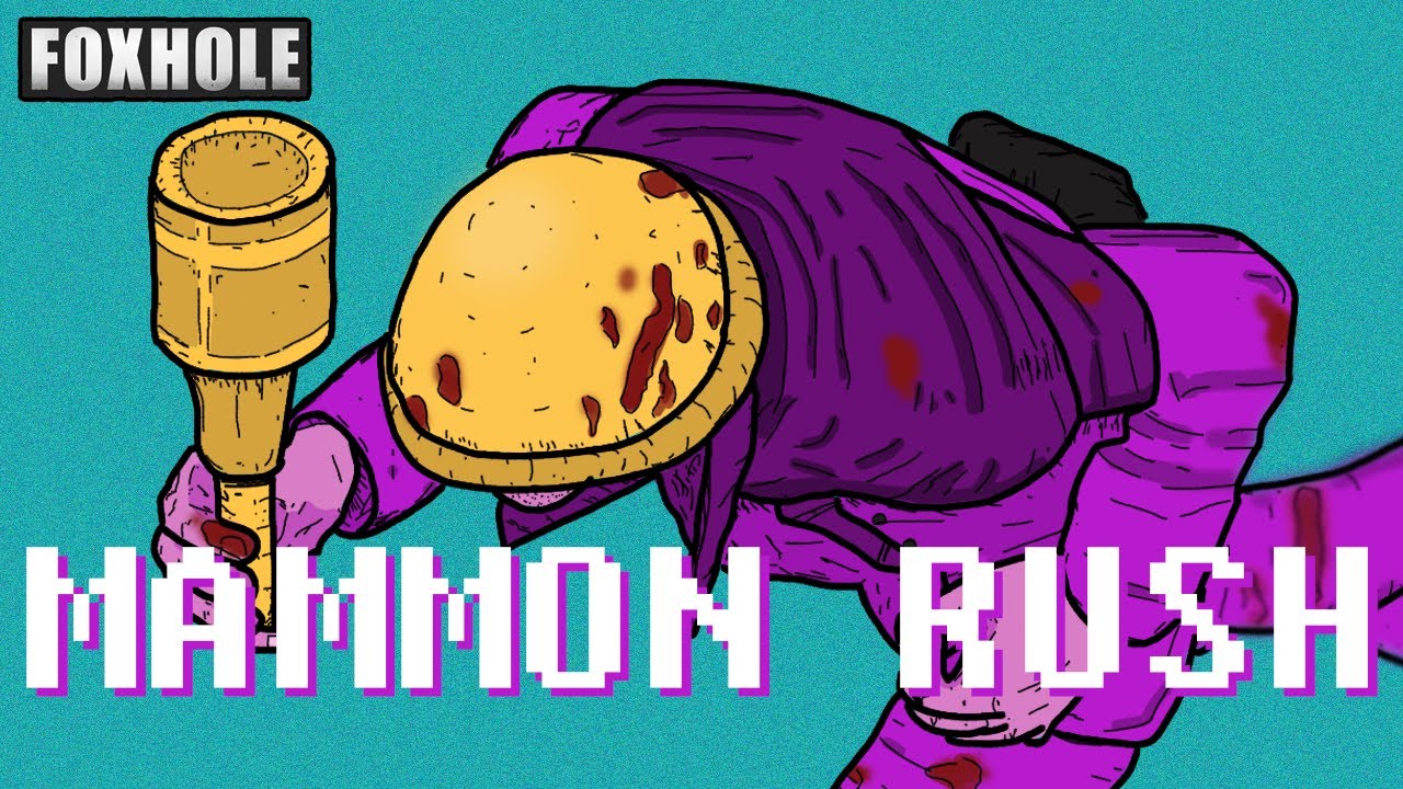 How  MAMMON RUSHES win the early war | FOXHOLE WAR 85
