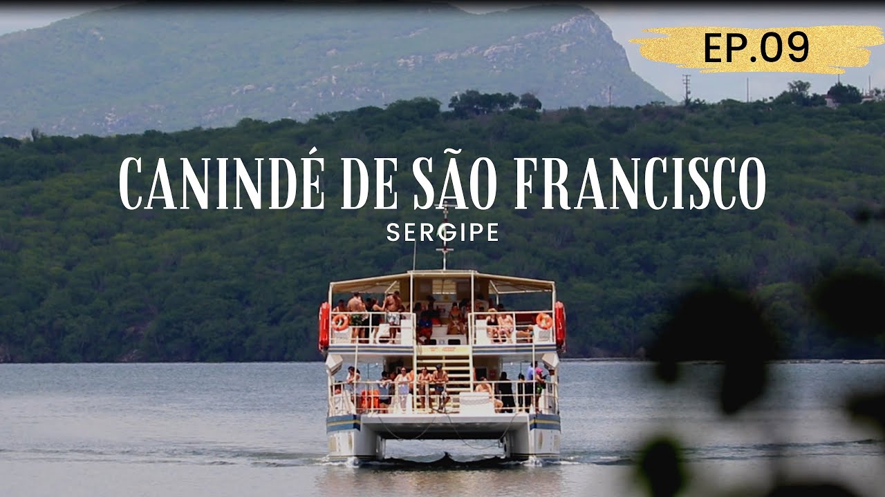 PASSEIO DE CATAMARÃ EM CANINDÉ DE SÃO FRANCISCO - EP.09
