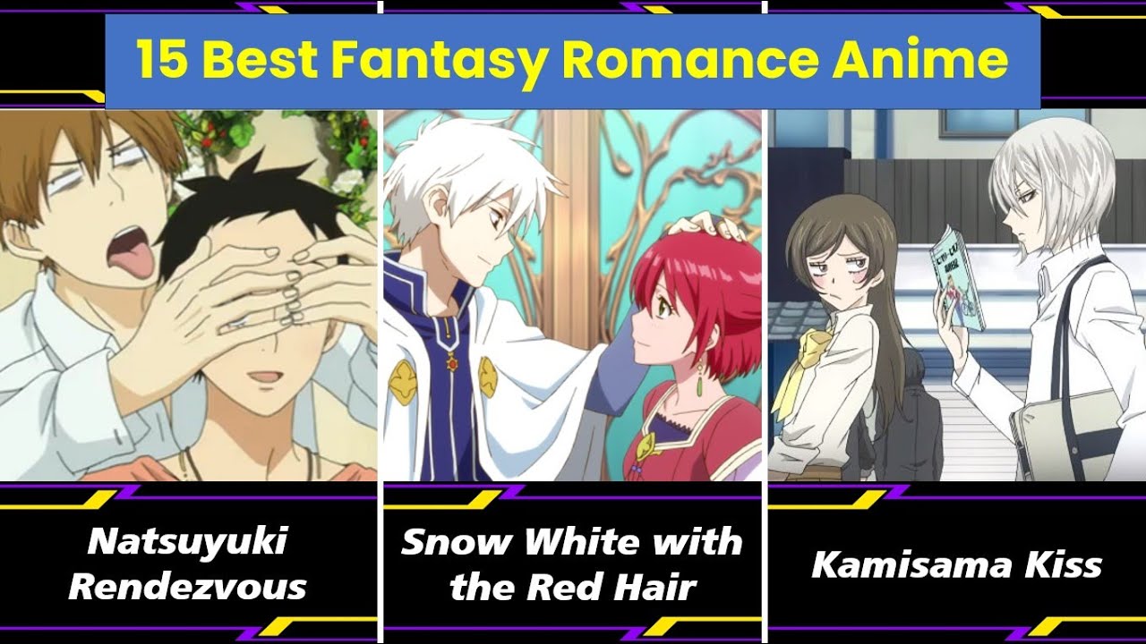 15 Best Fantasy Romance Anime