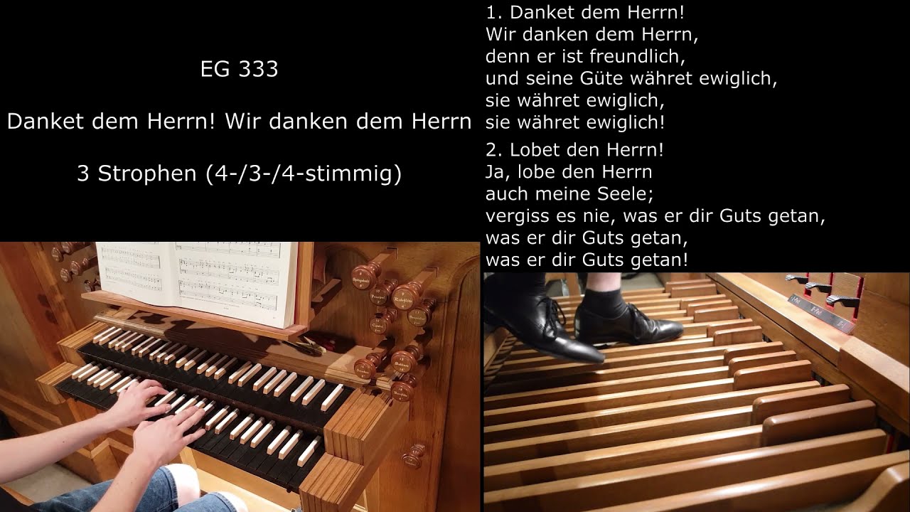 EG 333 - Danket dem Herrn! Wir danken dem Herrn (Orgels&auml;tze mit Liedtext)