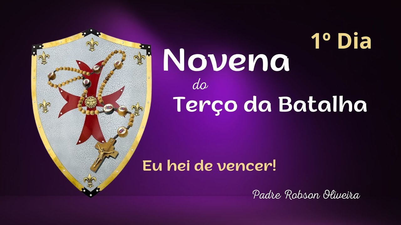1º DIA - TERÇO DA BATALHA - FAMÍLIA - 25.01.2026 - Padre Robson de Oliveira