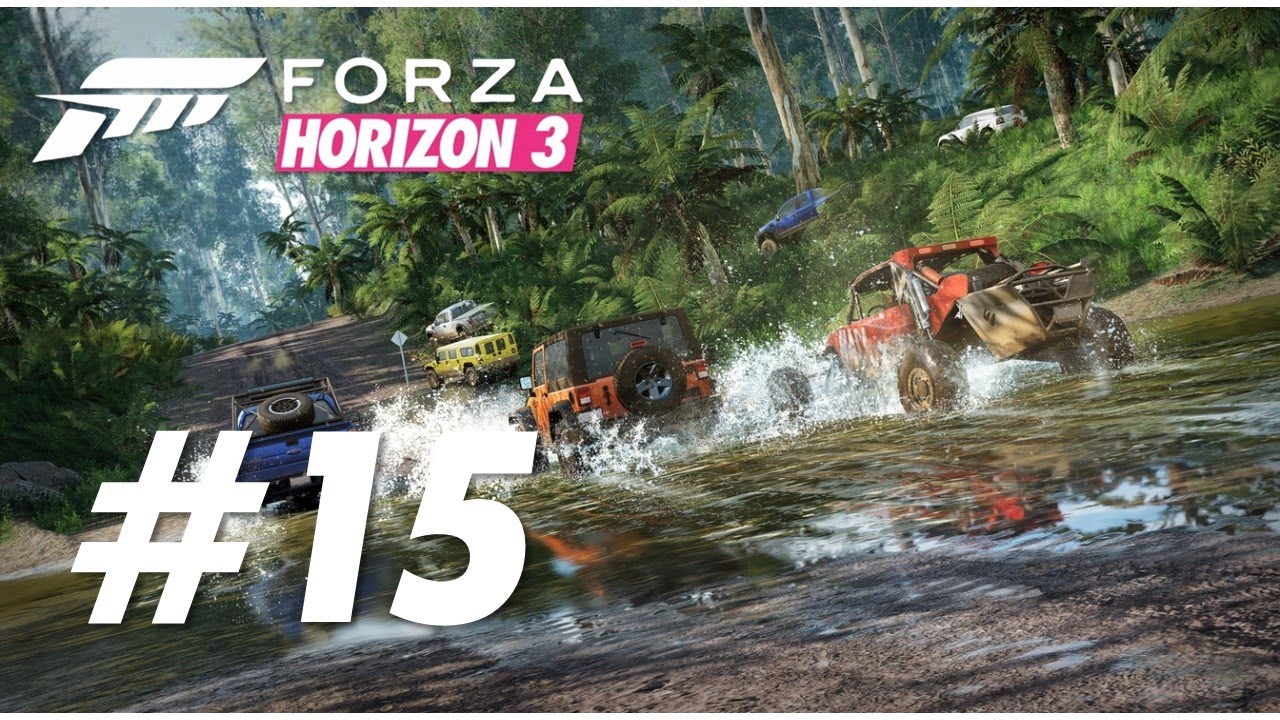 Forza Horizon 3 - Episode 15