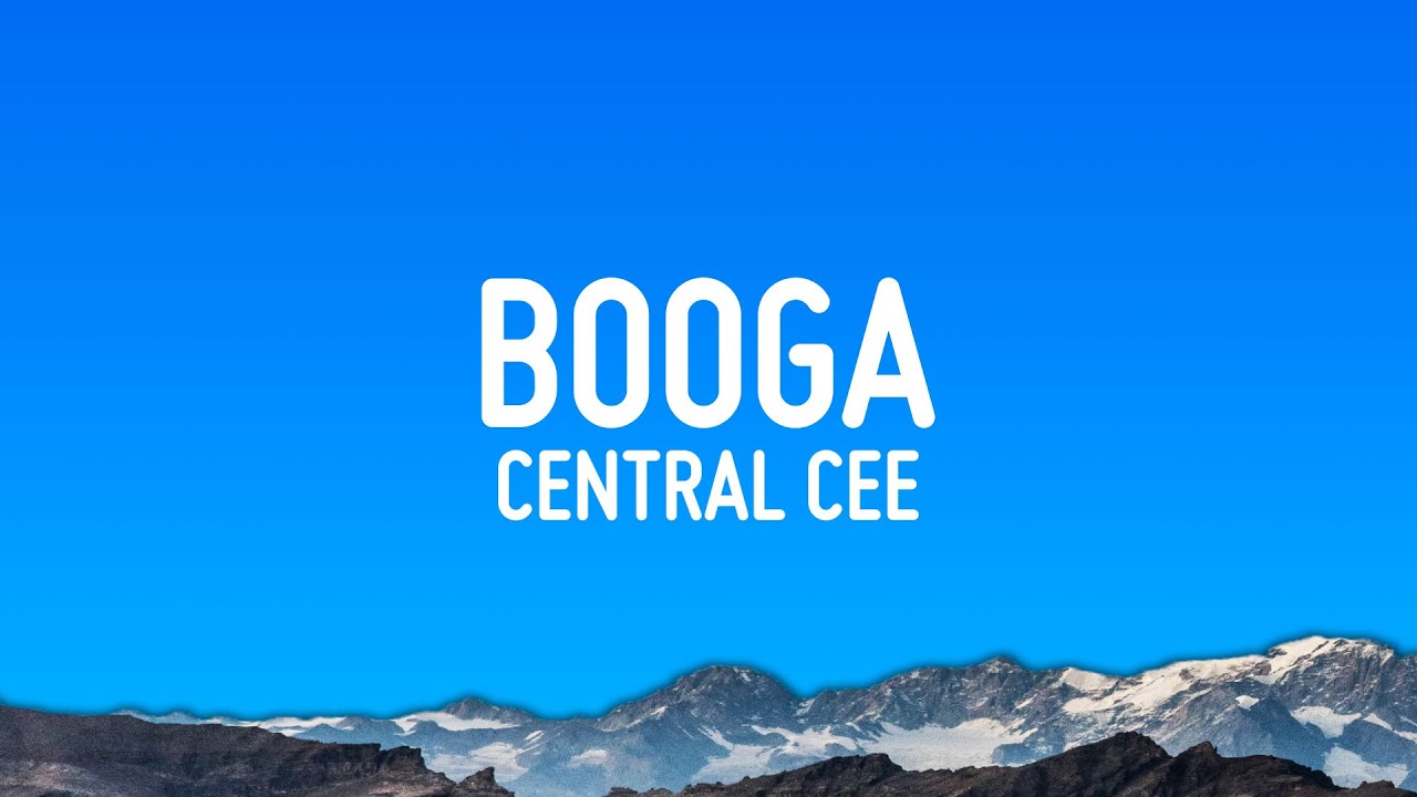 Central Cee - Booga (Lyrics)