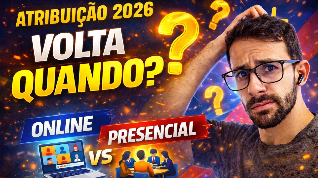 ATRIBUIÇÃO DE AULAS DURANTE O ANO 2026  -  ONLINE ou PRESENCIAL?