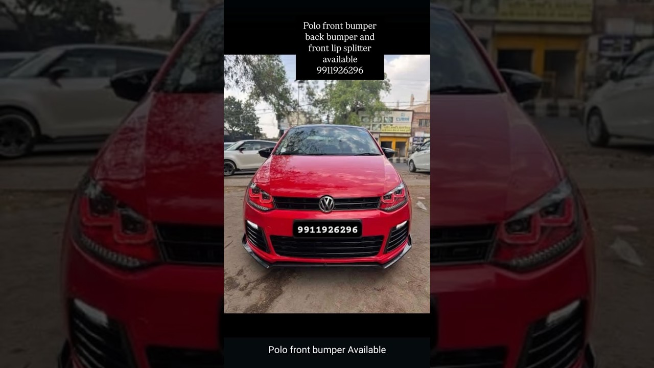 Polo front bumper back bumper and front lip splitter available 9911926296 