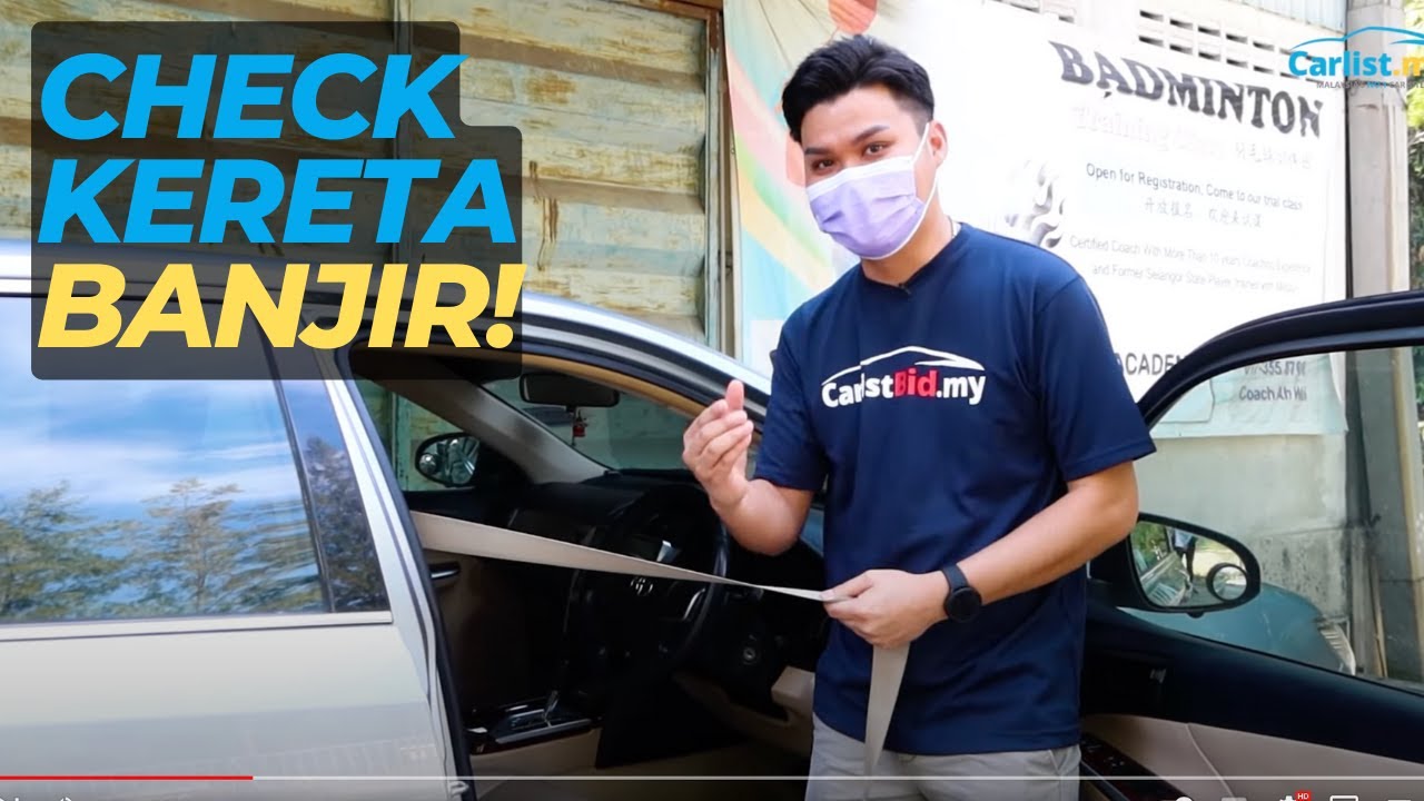 Jangan Terbeli Kereta Banjir! Senang je Nak Check