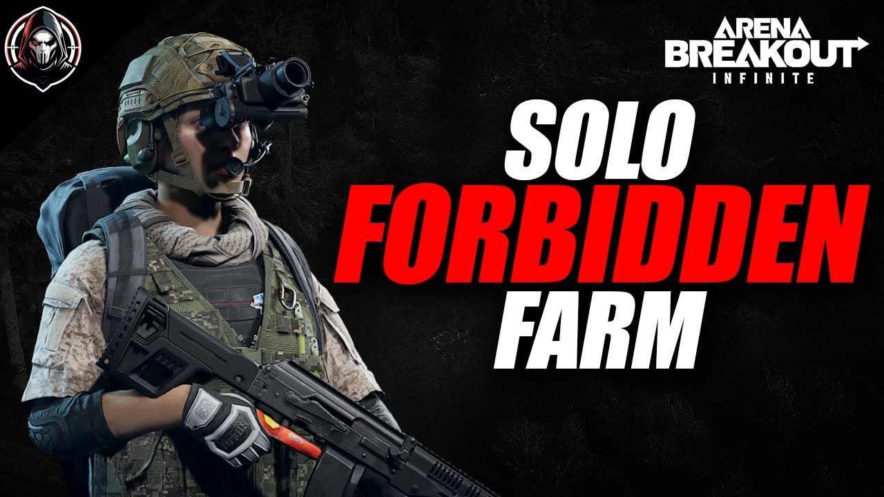 EASIEST SOLO Farm FORBIDDEN - Arena Breakout: Infinite