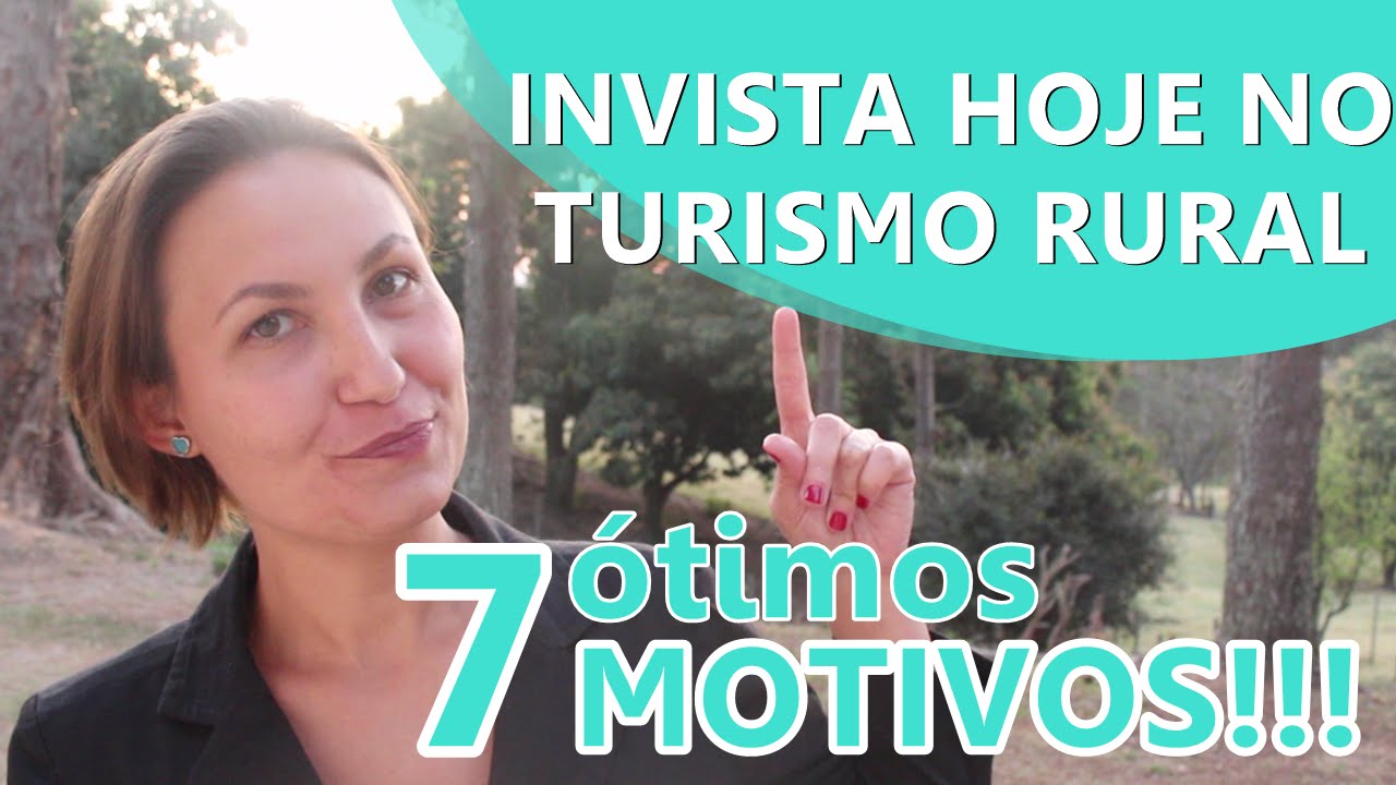 Comece agora a Investir no Turismo Rural, assista e saiba como [ Turismo Rural Consultoria ]