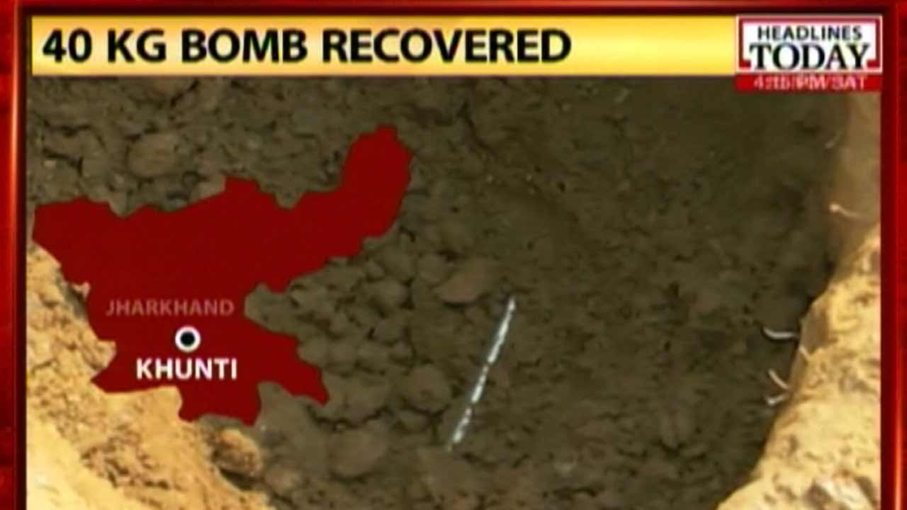 Naxal plot foiled: 40 Kg bomb unearthed in Jharkhand