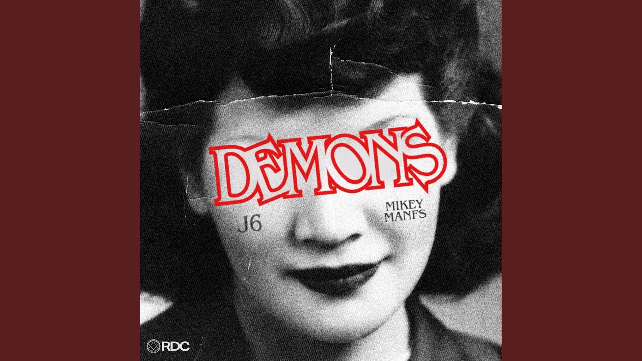 Demons (feat. Mikey Manfs)