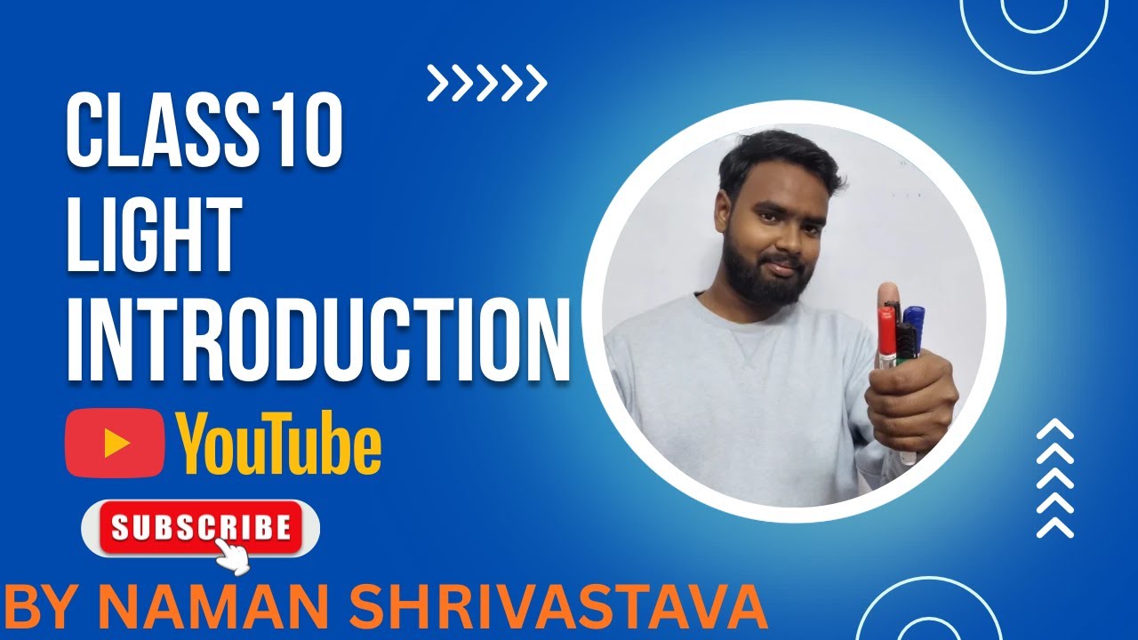 01 Introduction to light Class 10th Board 