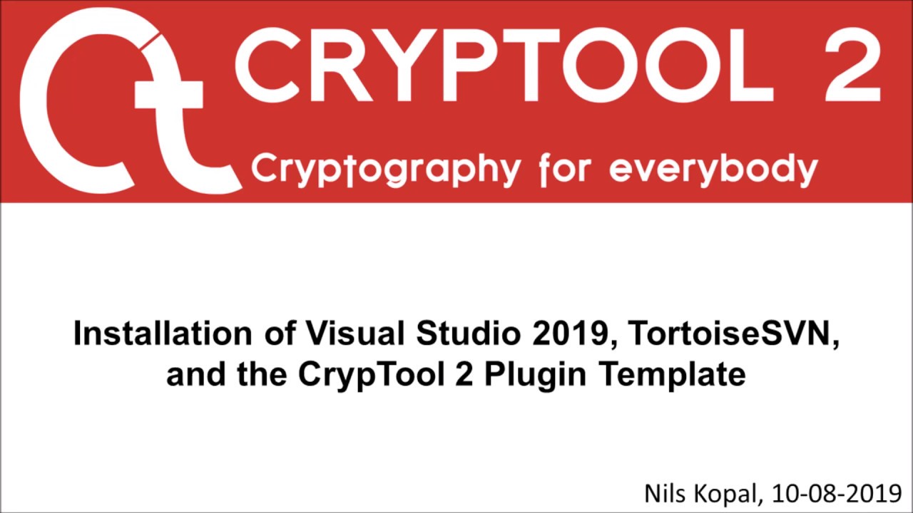 01 - Installation of TortoiseSVN, VS2019, and Plugin Template (CrypTool 2 Development Series)