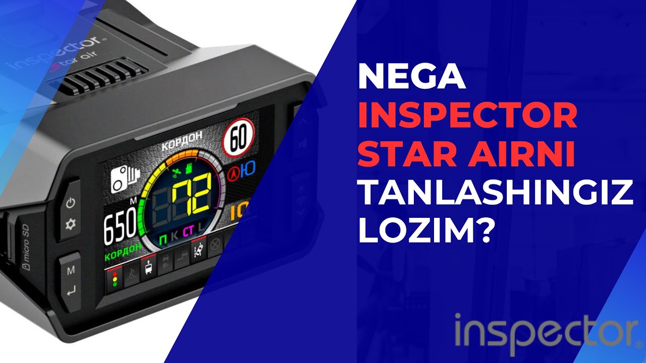 Nega Inspector star airni xarid qilishingiz lozim