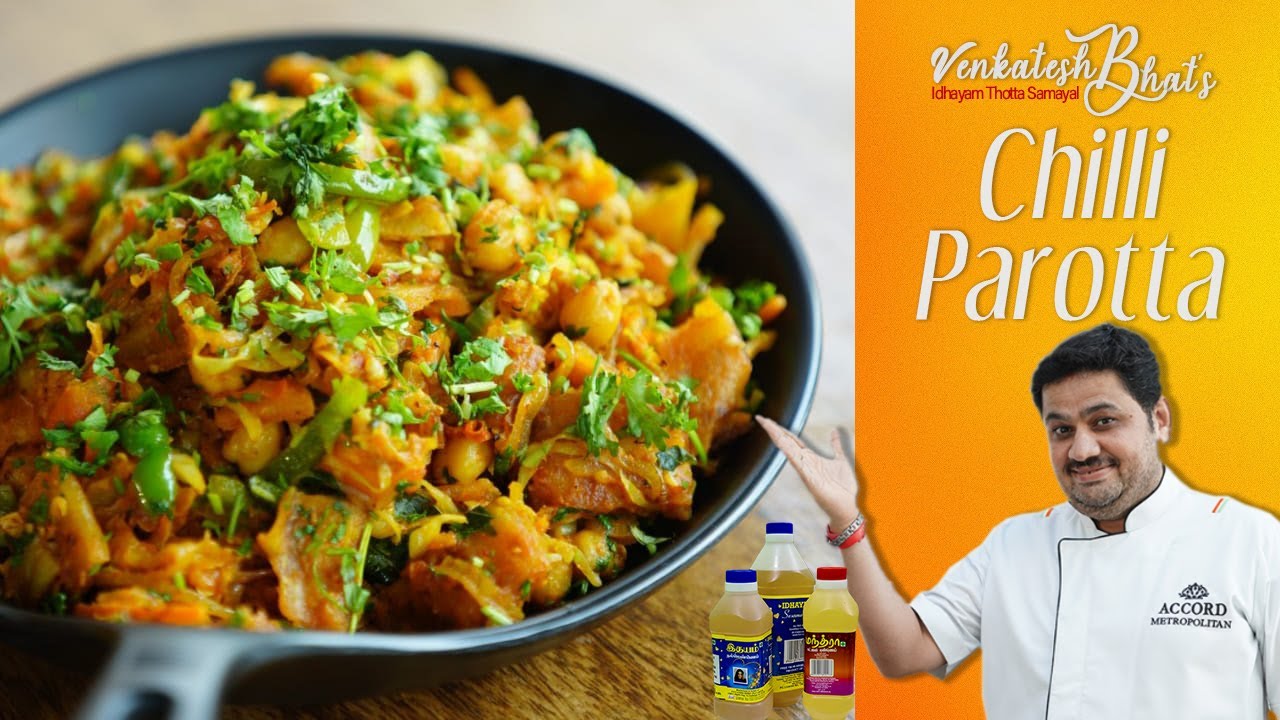 Venkatesh Bhat makes Chilli Parotta | recipe in Tamil | CHILLI PAROTTA