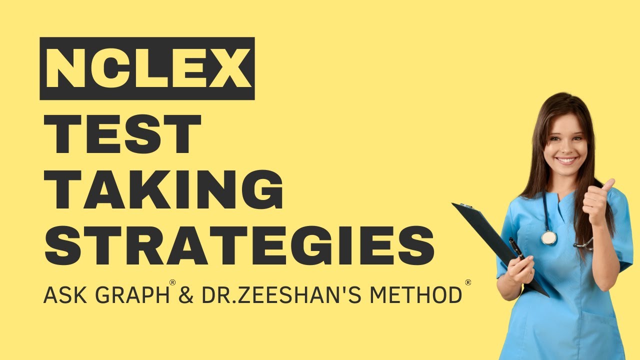 ASK GRAPH® + МЕТОД ДОКТОРА ЗИШАНА® | Стратегии сдачи теста NCLEX