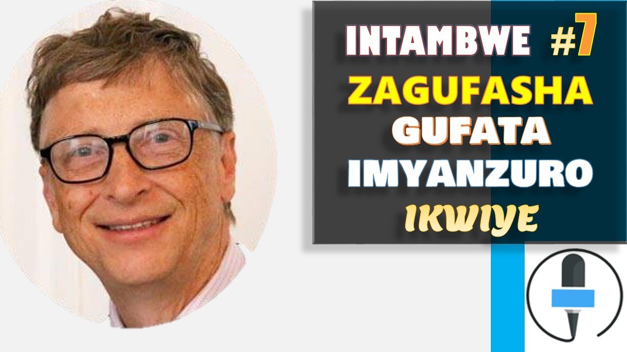INTAMBWE 7 ZAGUFASHA GUFATA IMYANZURO IKWIYE MUBUZIMA || NIBA USHAKA KUBA UMUKIRE JYA UZIKORESHA