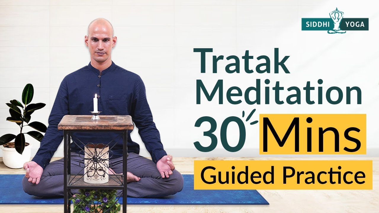 Discover the POWER of Trataka Meditation