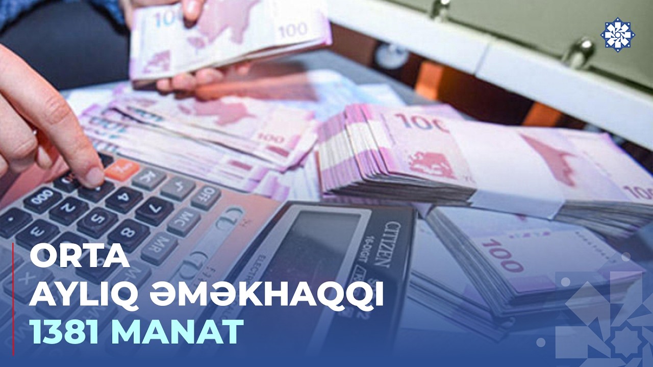 Bakıda orta aylıq əməkhaqqı 8 faizdən çox artıb
