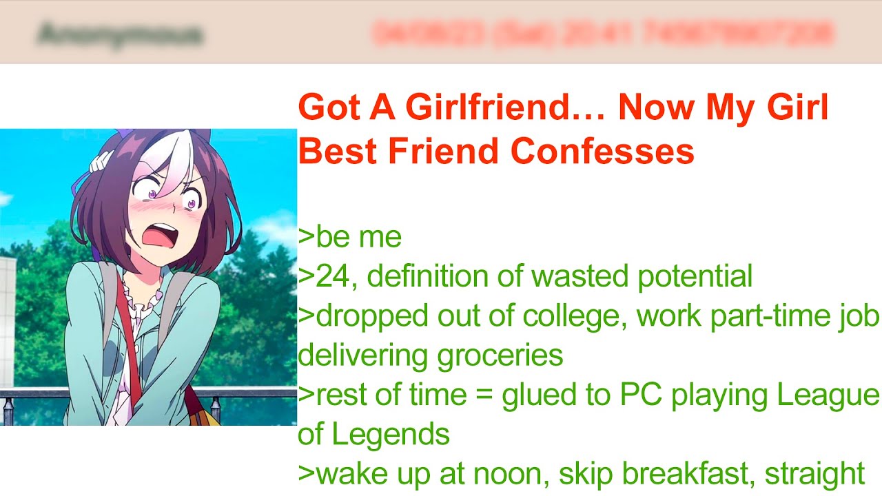 Got A Girlfriend&hellip; Now My Girl Best Friend Confesses | 4Chan Greentext Stories