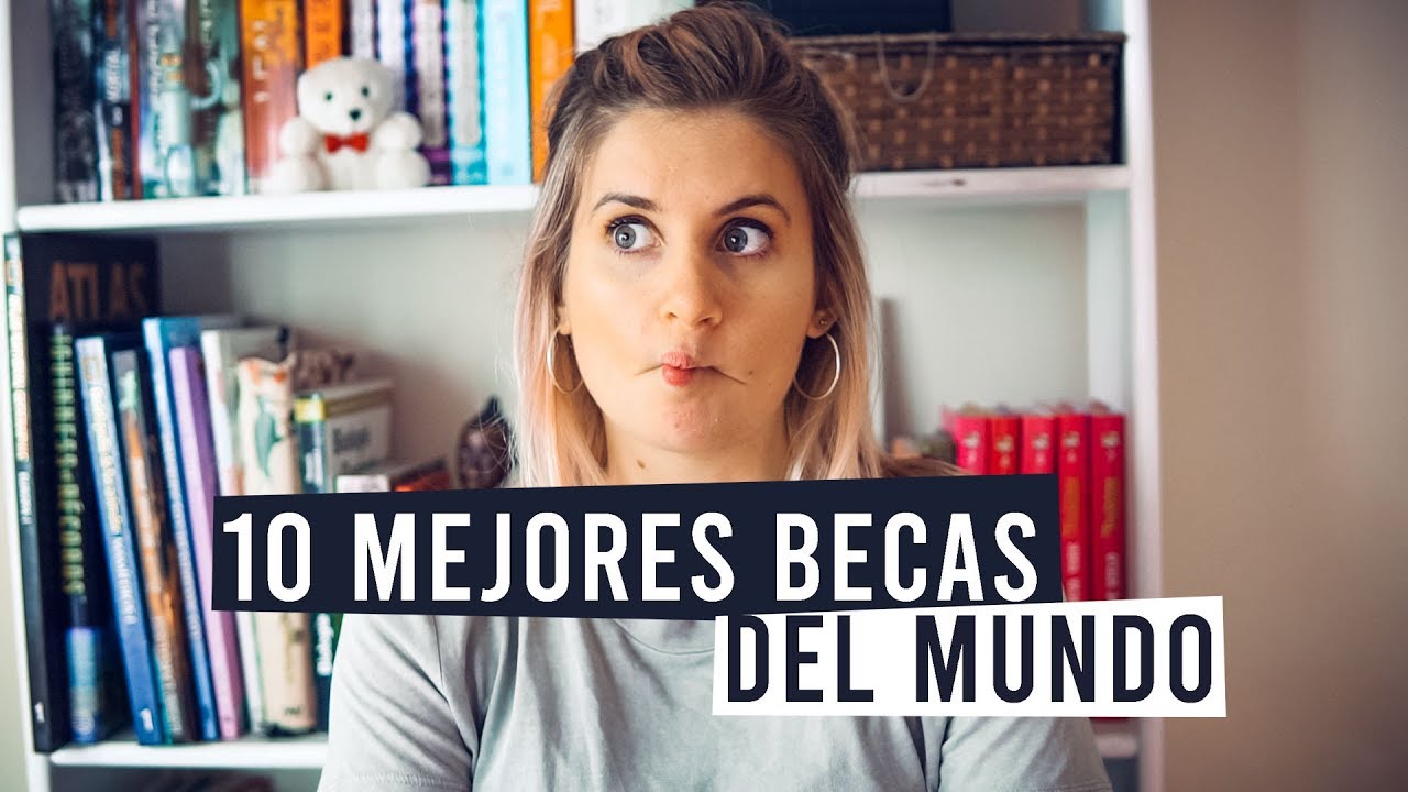 *CUIDADO* 😨 TODAVÍA NO CONOCES las 10 (Mejores) BECAS del MUNDO 😍 ✈️ Guía DEFINITIVA ✅