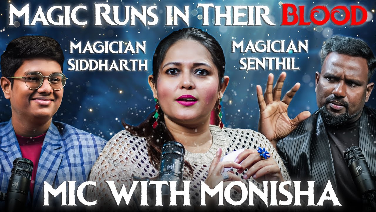 Magic Runs in Their Blood – Magician Senthil & Master Siddharth on Mic with Monisha | Emcee Monisha