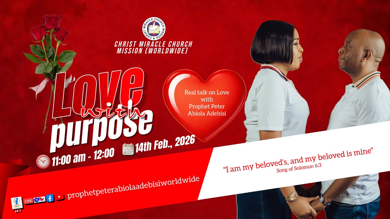 Real Talk On Love With Prophet Peter Abiola Adebisi, 14th Feb. 2026.