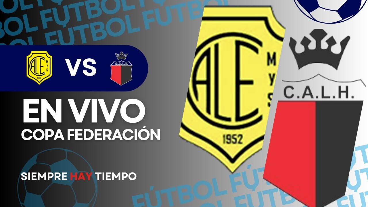 SHT | 📺 LA EMILIA 🆚 LA HIDR&Aacute;ULICA &bull; COPA FEDERACI&Oacute;N 2026 - FECHA 1