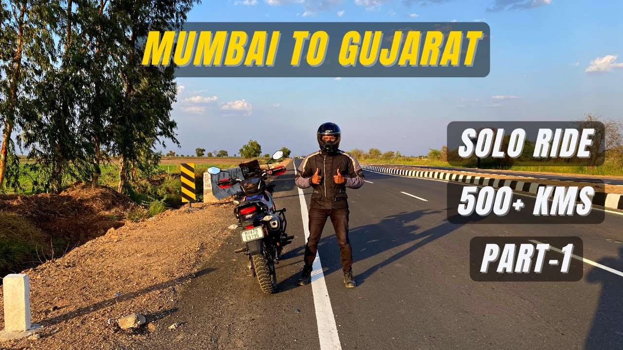MUMBAI TO GUJARAT - PART-1 - MUMBAI TO GUJARAT BIKE RIDE - MUMBAI TO AHMEDABAD RIDE @Ride's On Xpulse