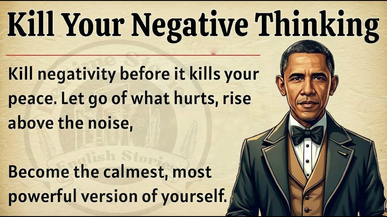 Kill Your Negative Thinking 🔥 | Learn How to Control Your Mind | Graded Reader✅️| Motivational Video