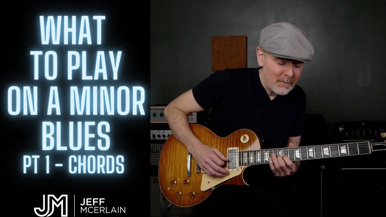 What to Play on a Minor Blues Pt 1 - Chords
