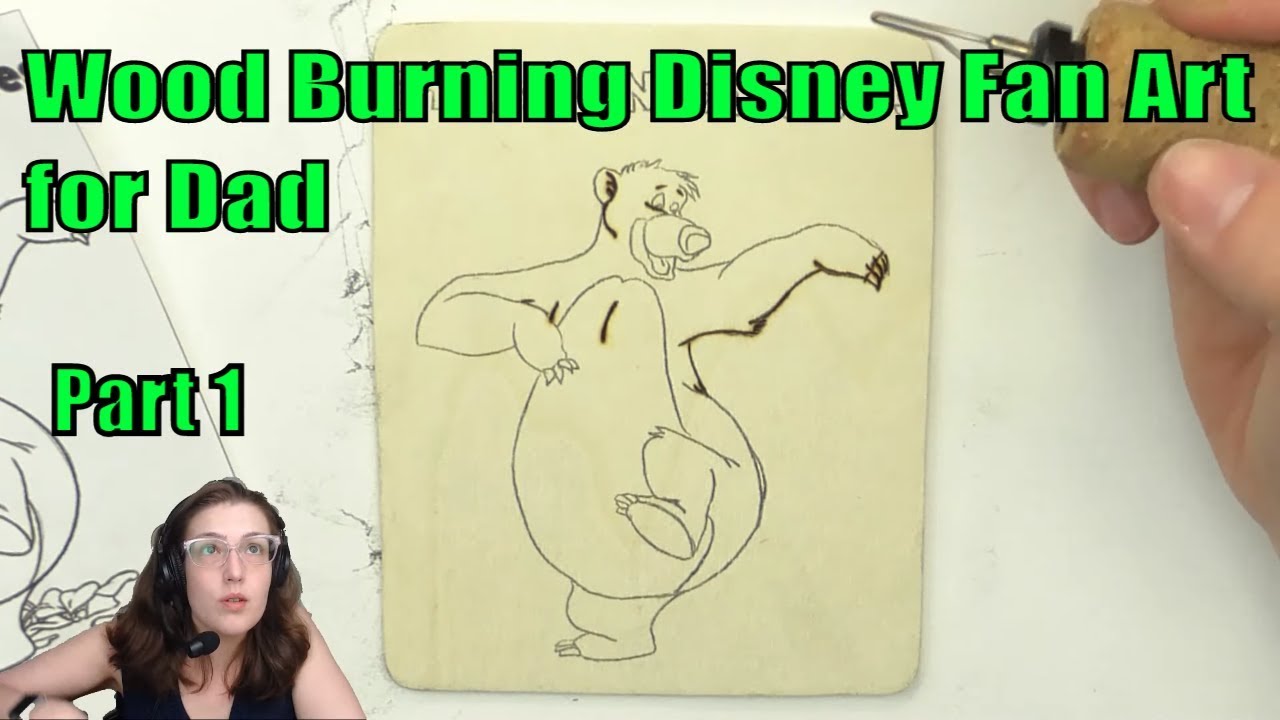 Wood Burning Disney Fan Art for Dad: Part 1 [STREAM]