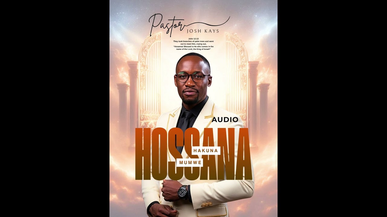 HOSSANA (Hakuna Mumwe)