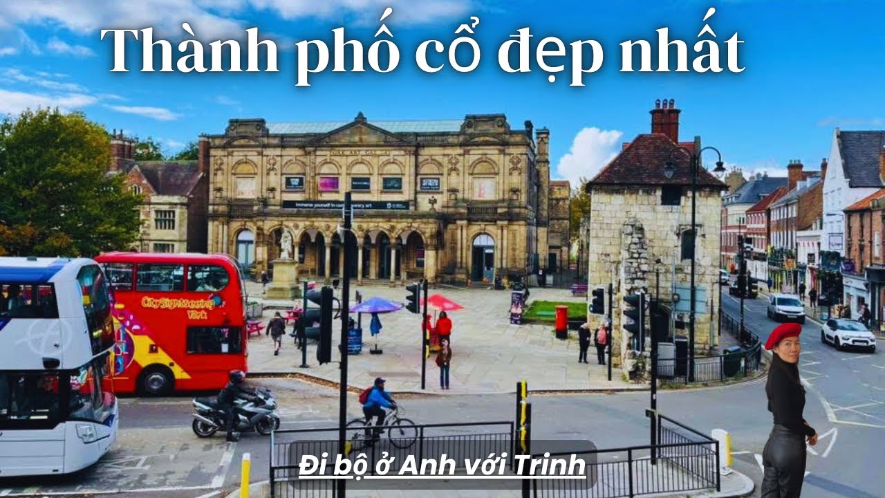 Đi bộ ở York – Thành phố Trung Cổ đẹp nhất nước Anh? | Đi bộ ở Anh với Trinh