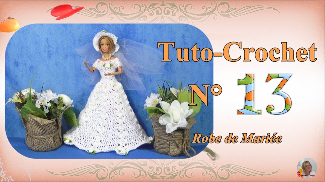 ✏️Tuto Crochet N°13 | 👰 Robe de Mariée