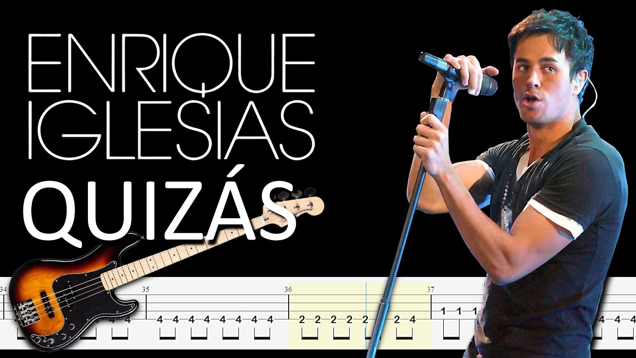 Enrique Iglesias - Quizás (Bass Tabs and Notation ) By @ChamisBass  #chamisbass #basstabs