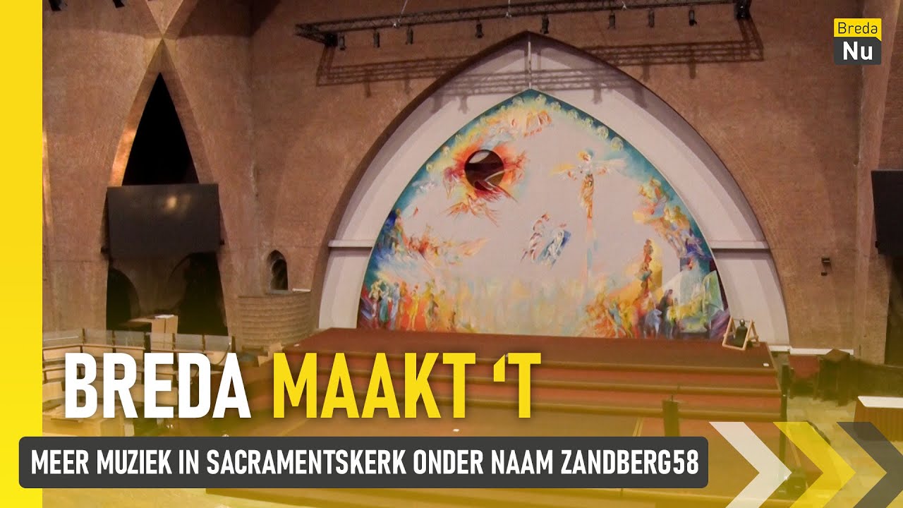 Meer muziek in Sacramentskerk onder naam 'Zandberg58' | Breda Maakt 't