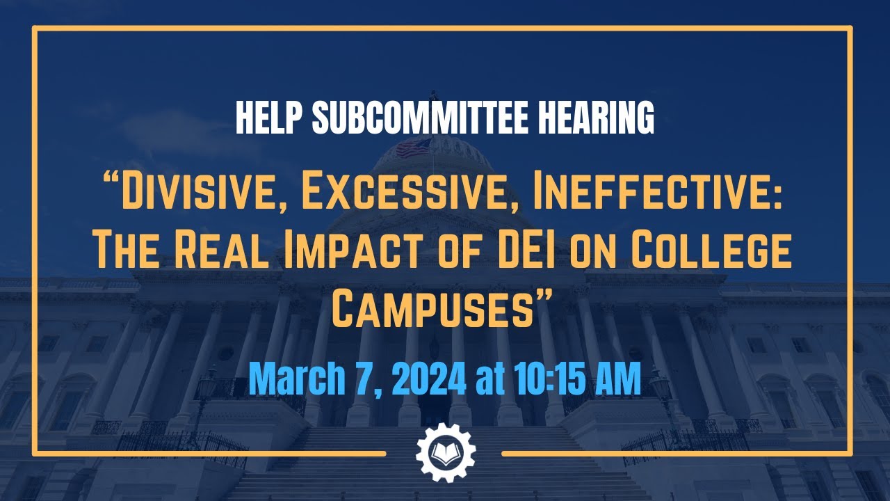 Divisive, Excessive, Ineffective: The Real Impact of DEI on College Campuses