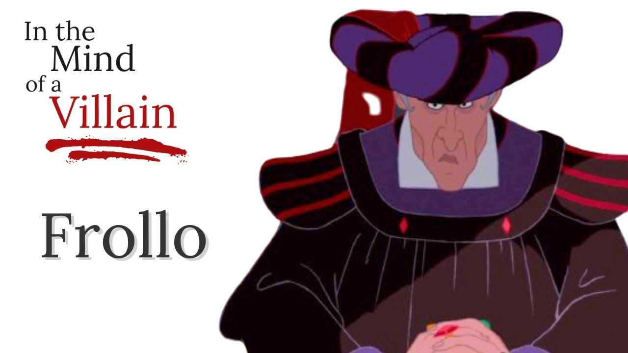 How Frollo Justifies His Hateful Evil