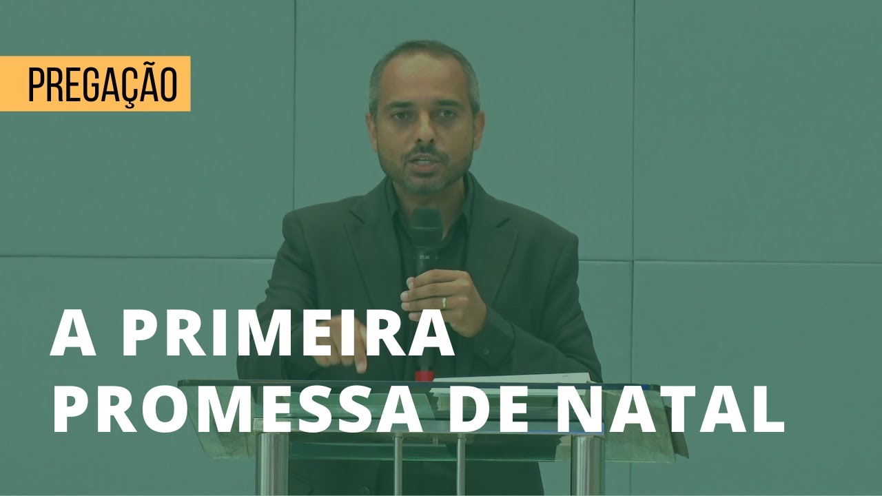 A Primeira Promessa de Natal | Gênesis 3:15