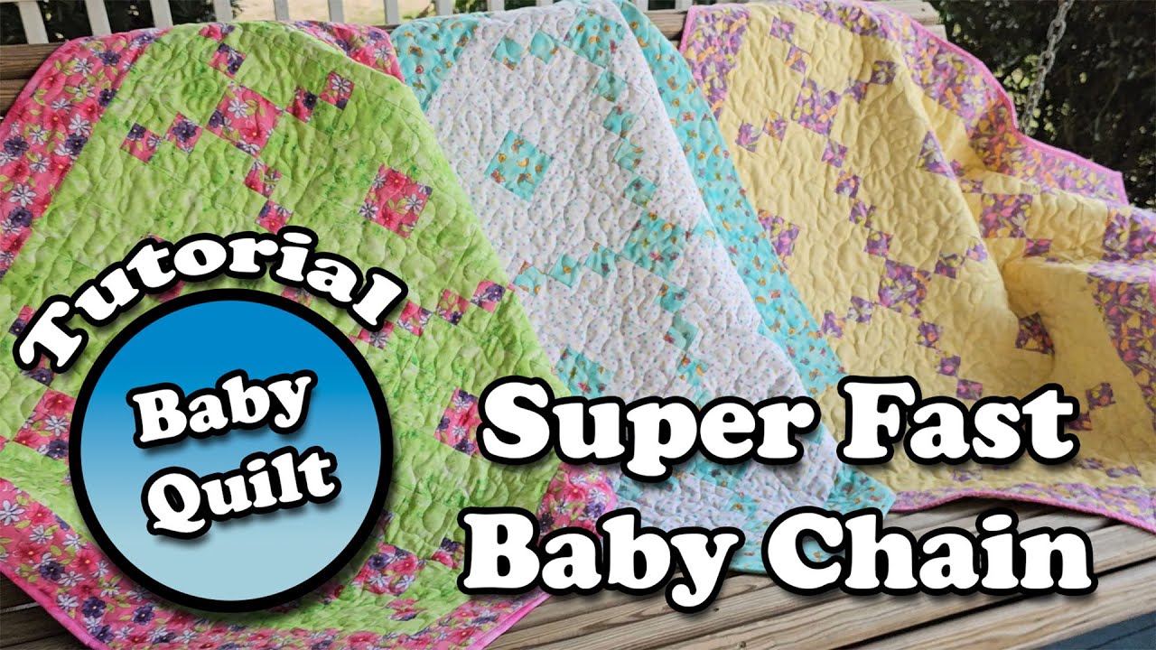 How to Make a Super Fast Easy Adorable Baby Chain Quilt | a Step by Step Tutorial