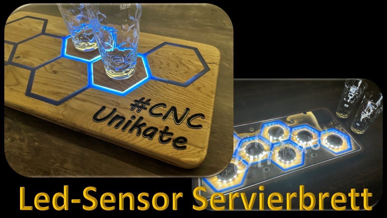 Servierbrett mit Sensor gesteuerten LEDs  + Fusion360 Tutorial #CNCUnikate CNC Made