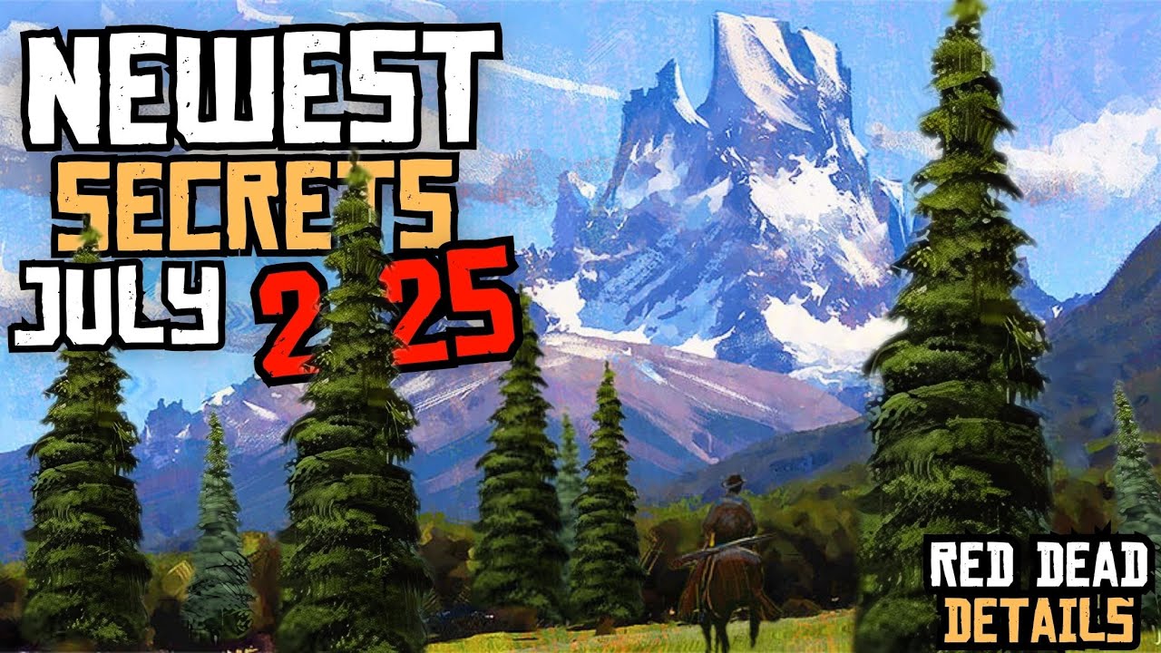 These Are RDR2&rsquo;s TOP NEWEST Secrets Found This Month!!! | July 2025 | Red Dead Redemption 2