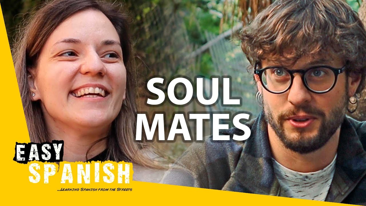 Do You Believe in Soulmates? | Easy Spanish 257