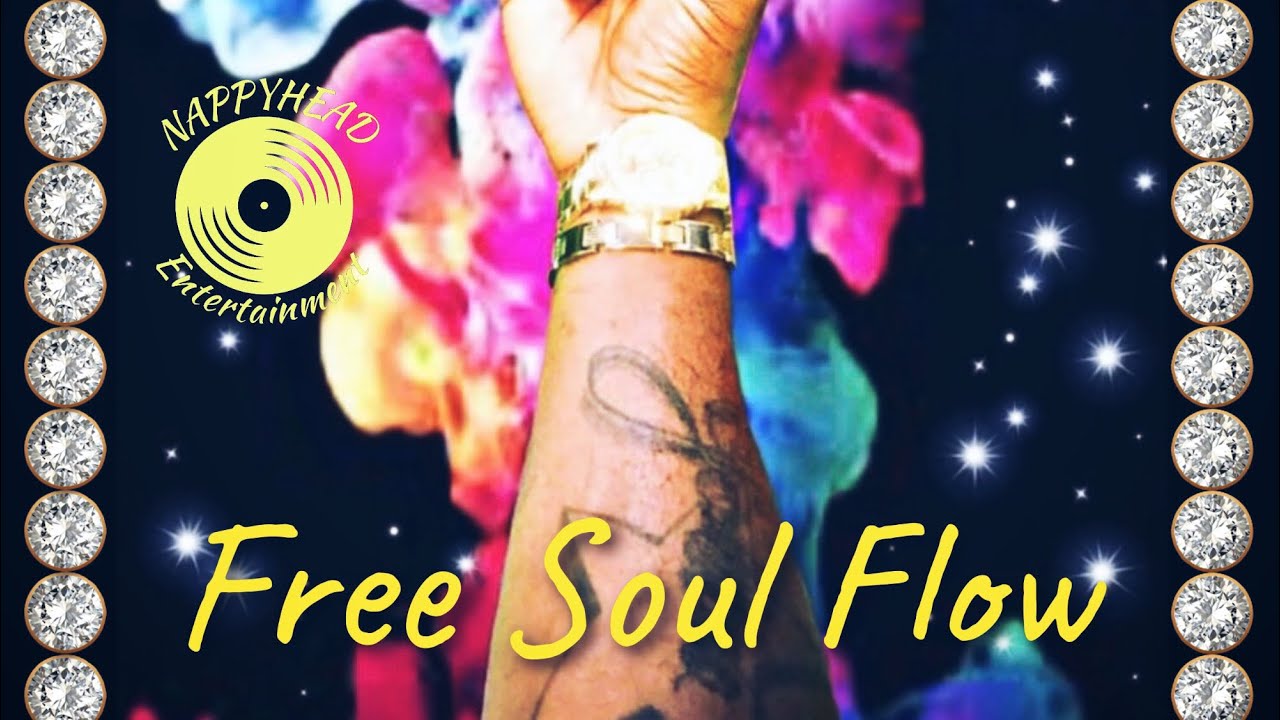 N.A.P.P.Y - Free Soul Flow (Official Visual Audio)