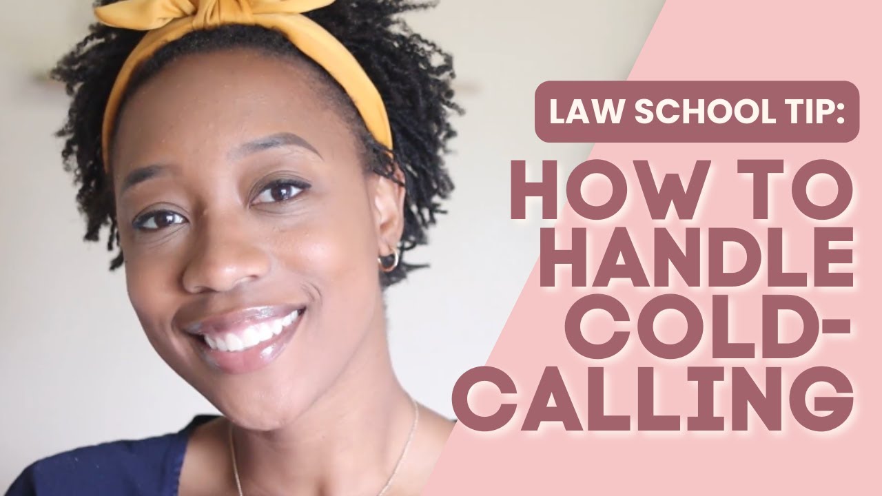 HOW TO HANDLE COLD-CALLING | Law school tips!