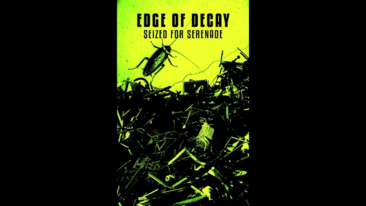 EDGE OF DECAY - 