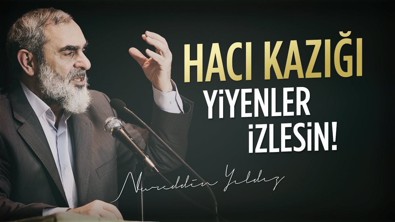 HACI KAZIĞI YİYENLER İZLESİN! | Nureddin Yıldız